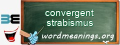 WordMeaning blackboard for convergent strabismus